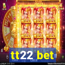 tt22 bet